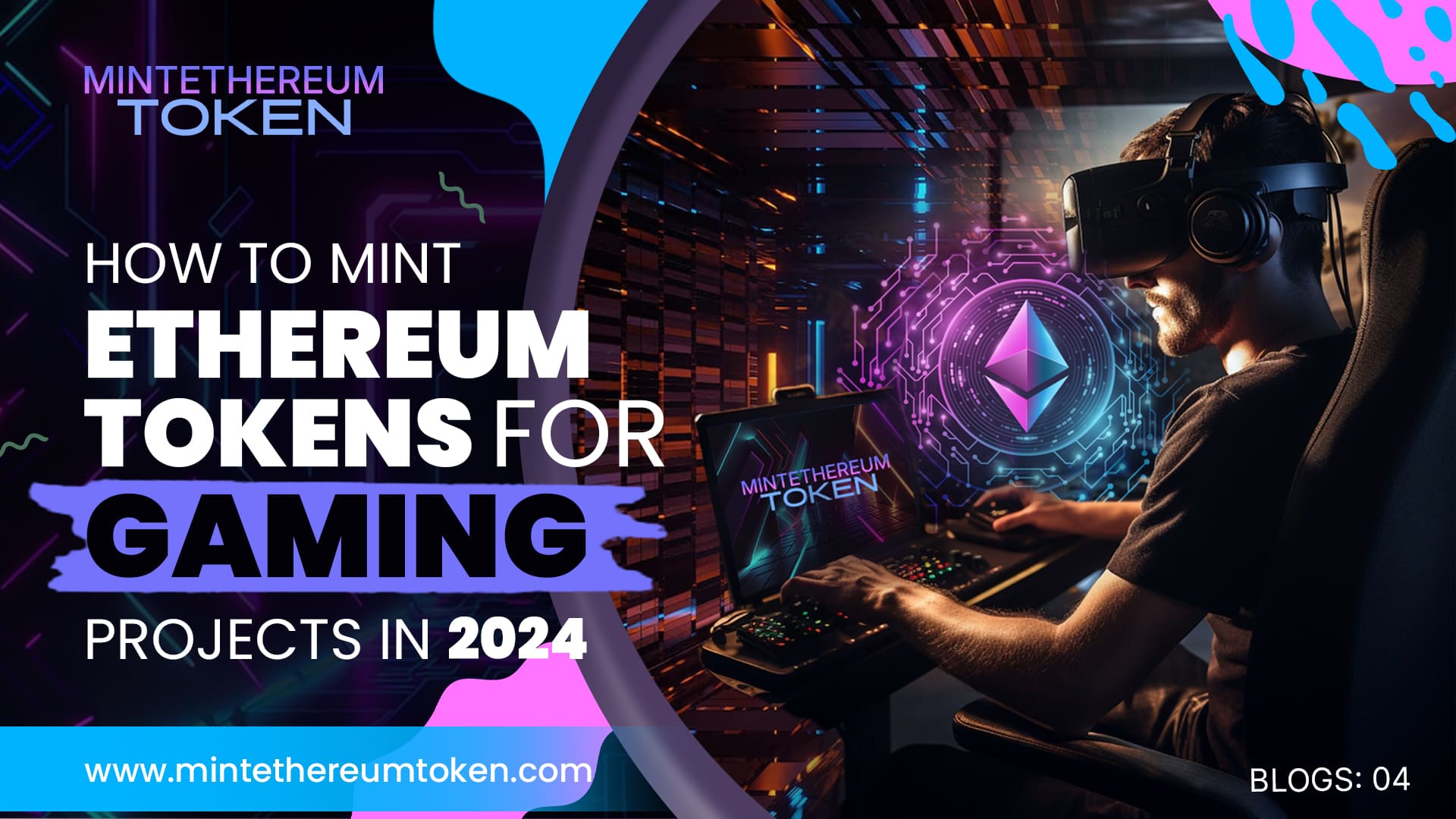 How to Mint Ethereum Tokens for Gaming Projects in 2024